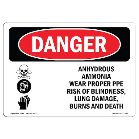OSHA Danger Sign, Anhydrous Ammonia Wear Proper PPE, 14in X 10in Rigid Plastic